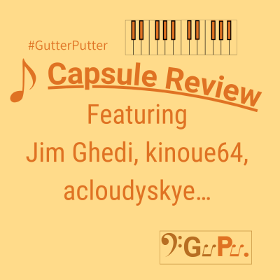 Capsule Review (December 2025 - Part 2) from GutterPutter.