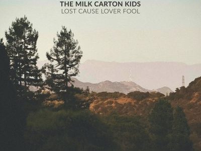 The Milk Carton Kids – Lost Cause Lover Fool (Record&nbsp;Review)